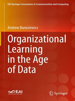 cover image of Organizational Learning in the Age of Data